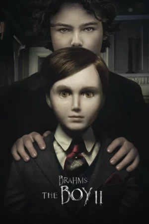 Brahms The Boy II (2020) ตุ๊กตาซ่อนผี 2