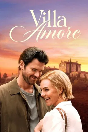 Villa Amore (2025) วิลล่า อมอเร่: รักในเมืองแห่งความฝัน
